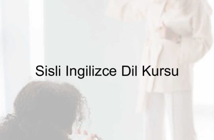 Şişli İngilizce Dil Kursu, şişli ingilizce
